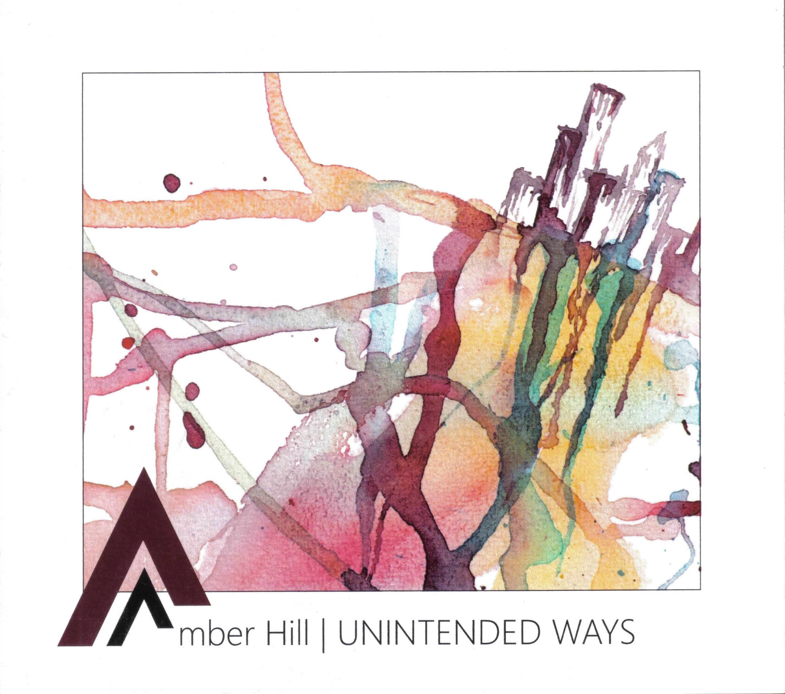 Amber Hill – Unintended Ways